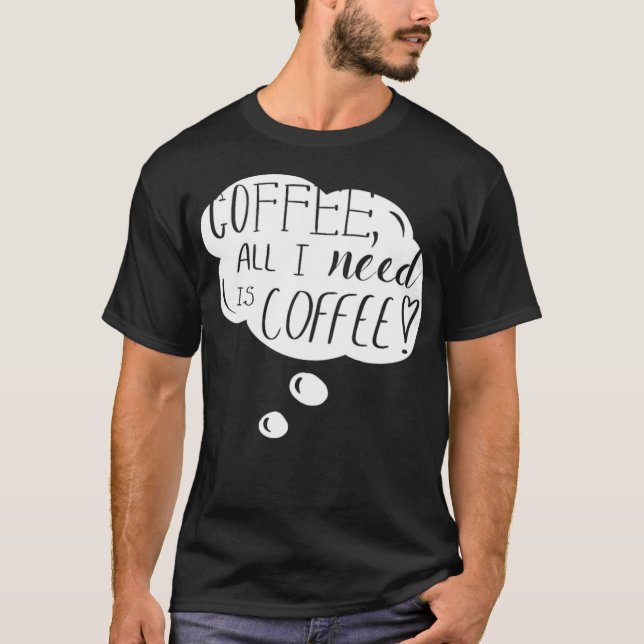 all I need is coffee coolest grandma ever  T Shirt (Framsida)