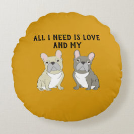 All I need is love and my Rund Kudde