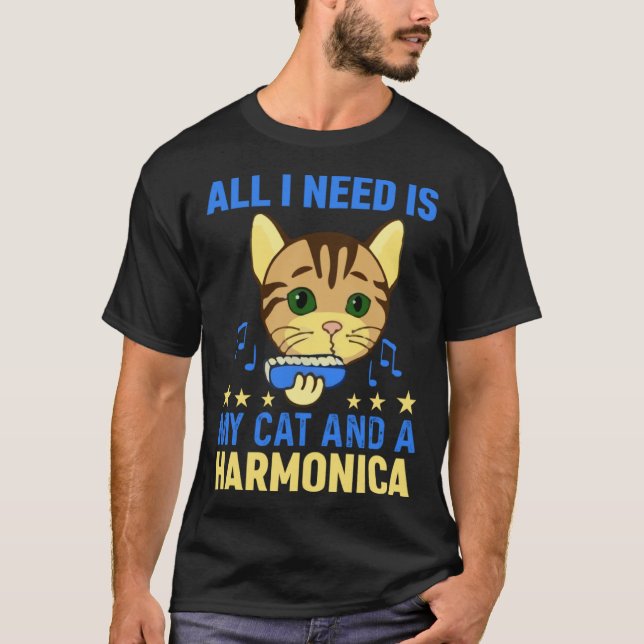 All I Need Is My Cat And A Harmonica Harmonicist & T Shirt (Framsida)