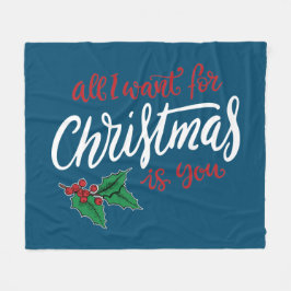 All I want for Christmas Fleecefilt