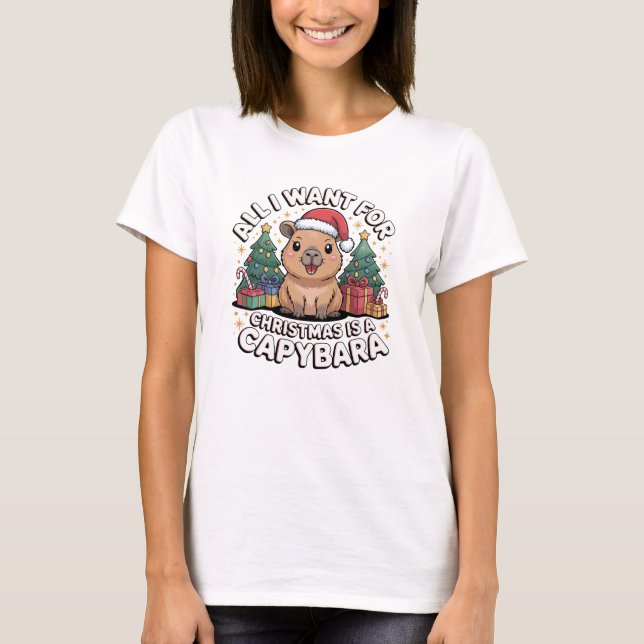All I Want for Christmas is a Capybara T Shirt (Framsida)