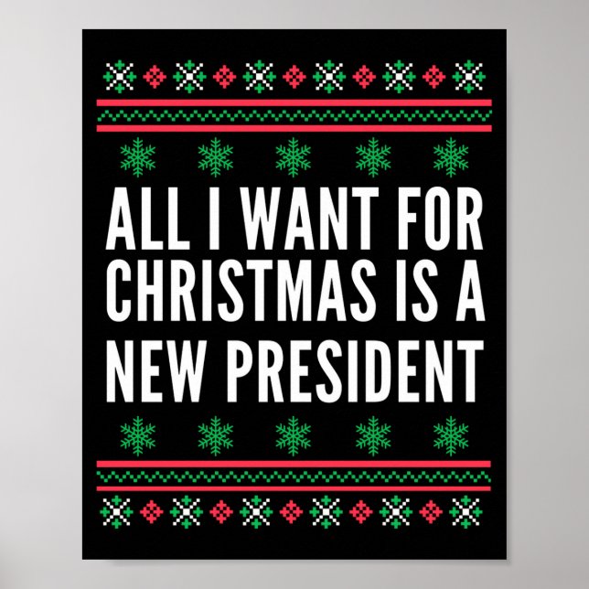 All I Want For Christmas Is A New President  Poster (Framsidan)