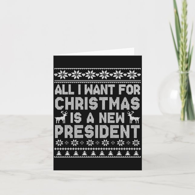All I Want For Christmas Is A New President Ugly L Kort (Framsida)