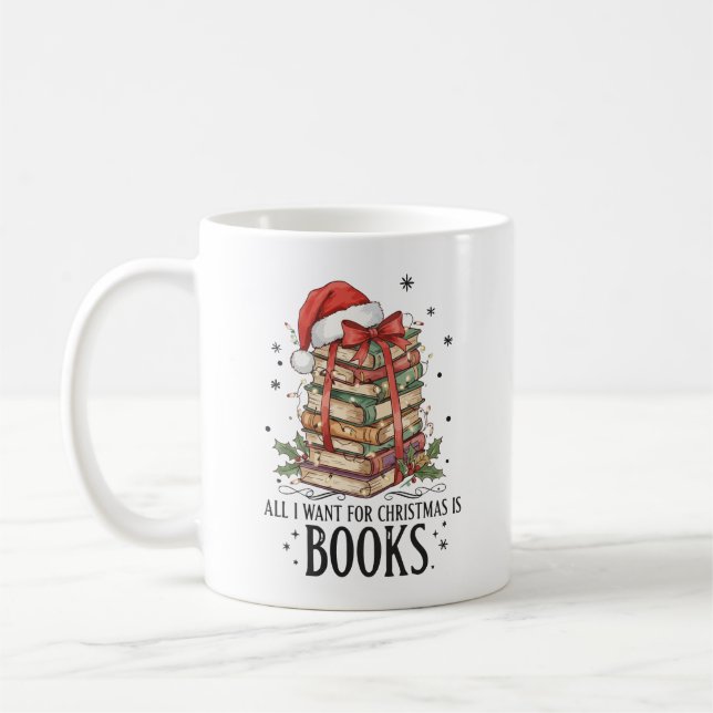 All I Want for Christmas is Books Reading Kaffemugg (Vänster)