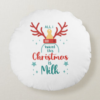 All I Want for Christmas Is Milk” Cute Reindeer Rund Kudde