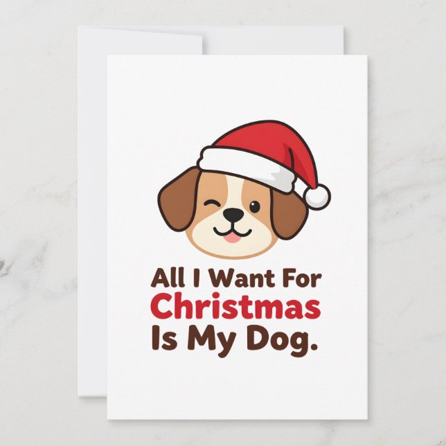 All I Want for Christmas Is My Dog Art Julkort (Framsida)