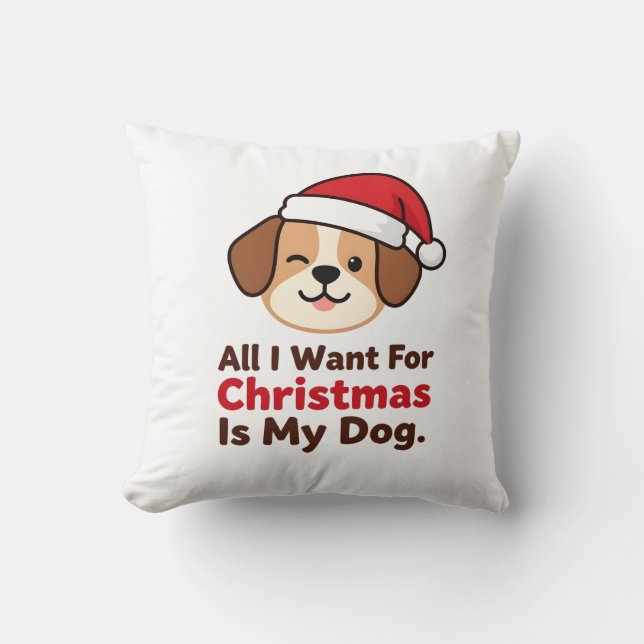All I Want for Christmas Is My Dog Art Kudde (Framsida)