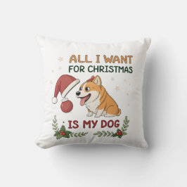 All I Want for Christmas Is My Dog Art Kudde