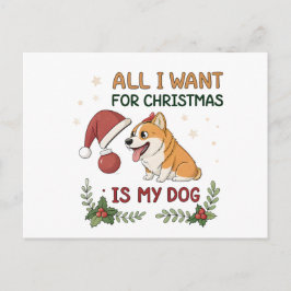 All I Want for Christmas Is My Dog Art Vykort