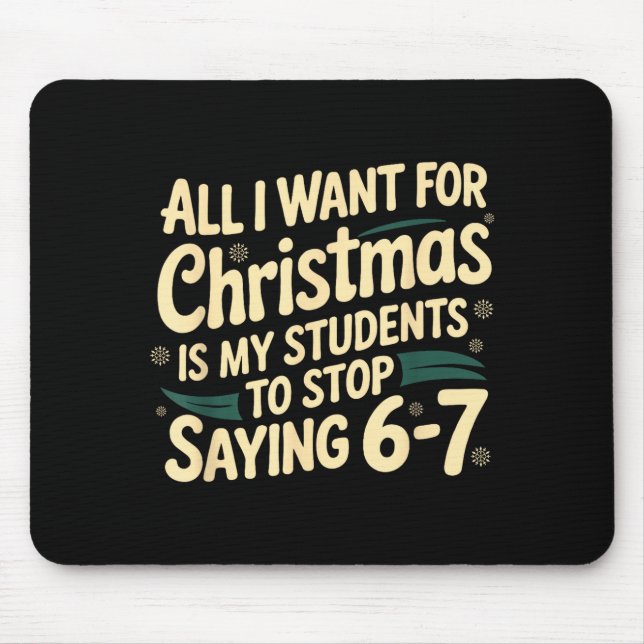 All I Want For Christmas Is My Students To Stop Sa Musmatta (Framsidan)