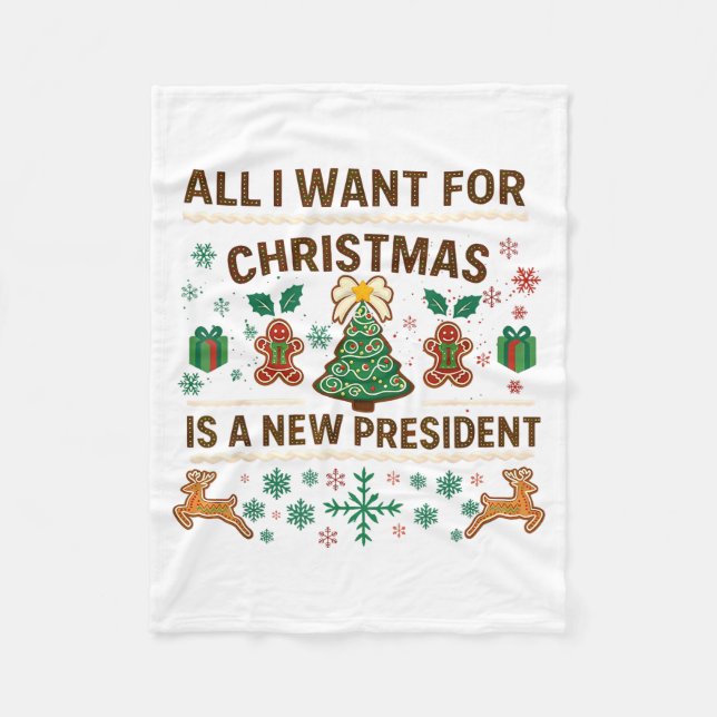 All I Want For Christmas Is New President  Fleecefilt (Framsidan)