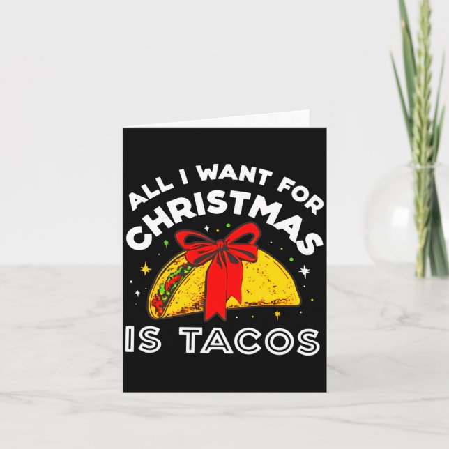 All I Want For Christmas Is Tacos Long Sleeve  Kort (Framsida)