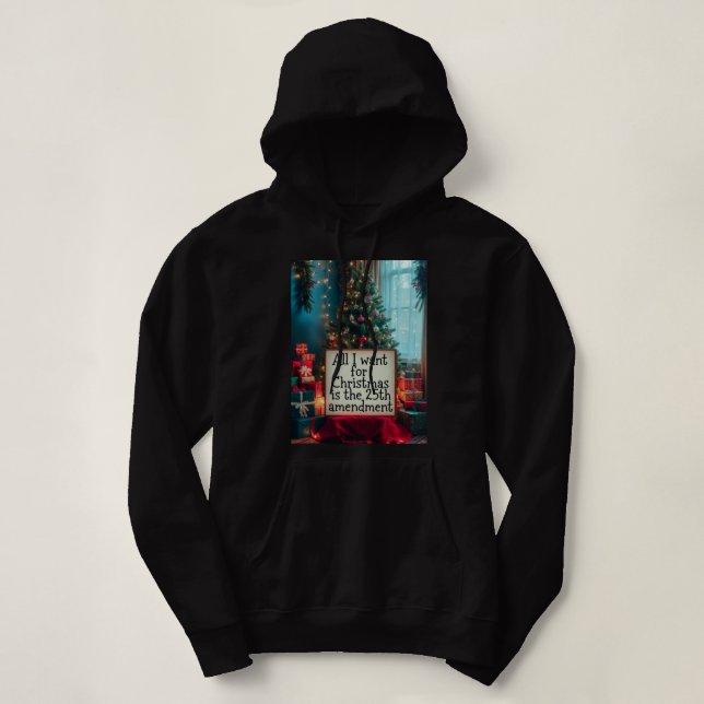 All I Want For Christmas Is the 25th Amendment T Shirt (Design framsida)