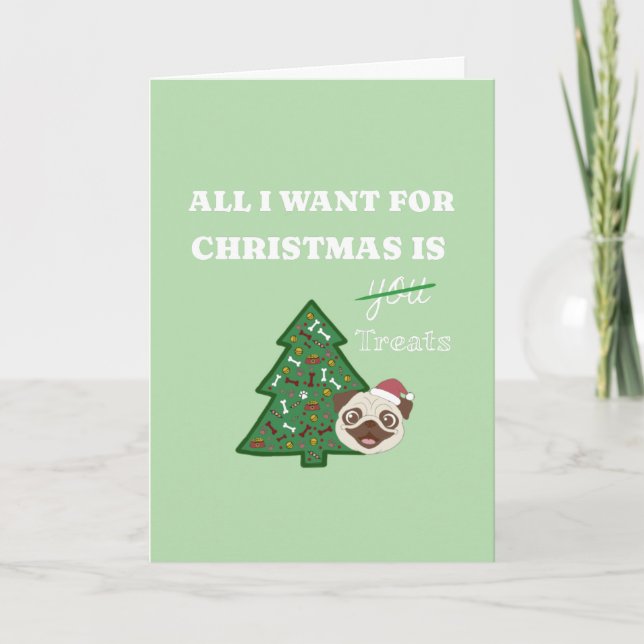 All I want for Christmas is treats Kort (Framsida)