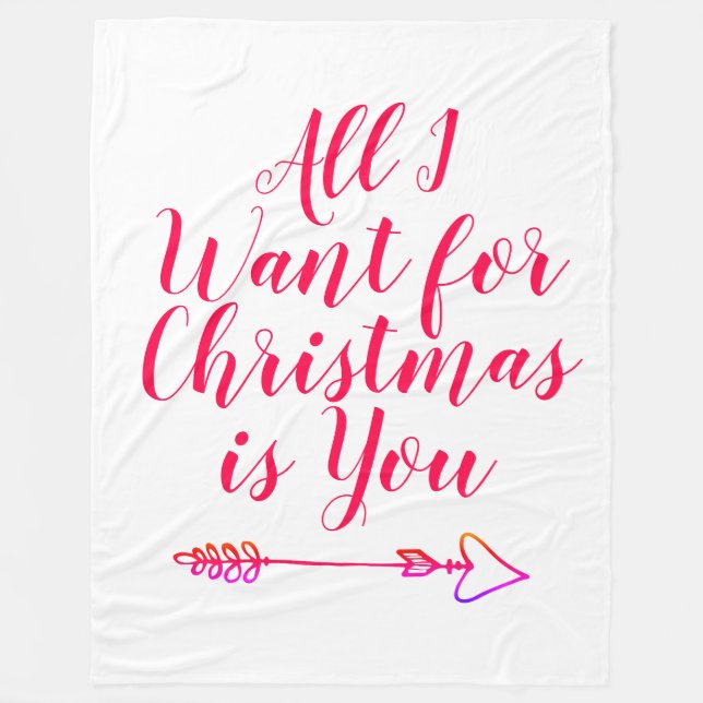 All I want for Christmas is You custom Holiday Fleecefilt (Framsidan)