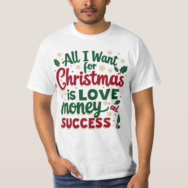 All I Want for Christmas T-Shirt (Framsida)