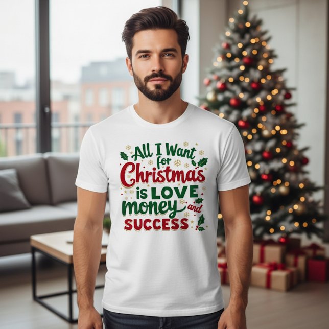 All I Want for Christmas T-Shirt (Skapare uppladdad)