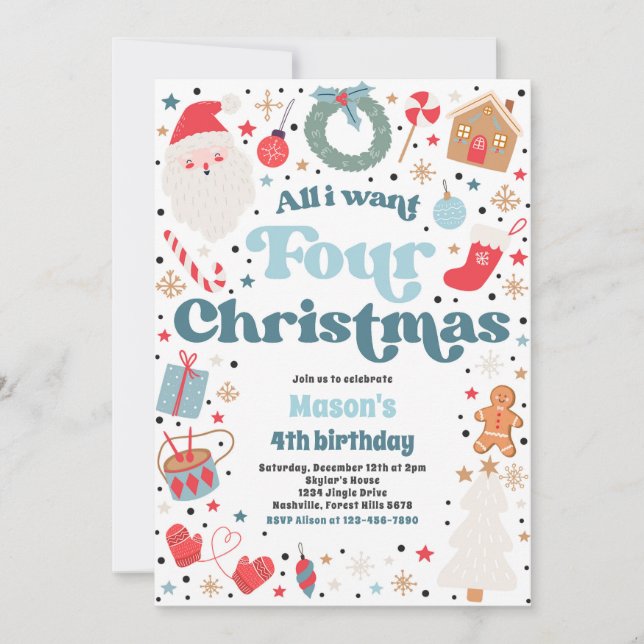 All I Want Four Christmas 4th Birthday Party Inbjudningar (Framsida)