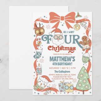 All I want FOUR Christmas boy 4th birthday invite. Inbjudningar