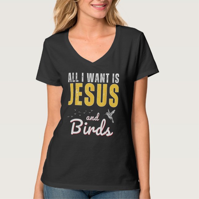 All I Want Is Jesus And Birds Christian Humor T Shirt (Framsida)
