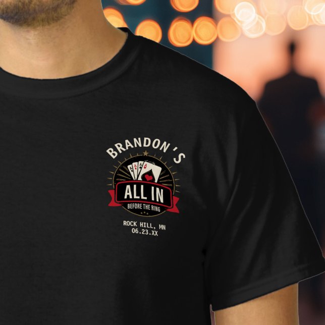 “All In Before the Ring” Poker Bachelor Party T Shirt (Skapare uppladdad)