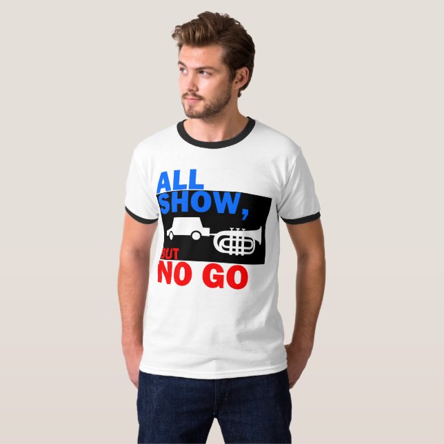 ALL INGEN SHOW GÅR TEE SHIRT (Hel framsida)