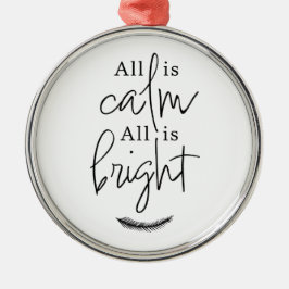 All Is Calm, All Is Bright Round Christmas Julgransprydnad Metall