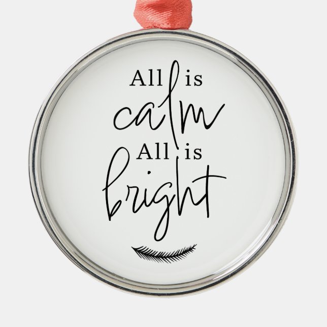 All Is Calm, All Is Bright Round Christmas Julgransprydnad Metall (Framsidan)