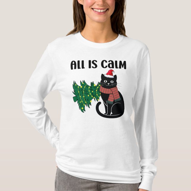 All Is Calm Christmas Black Cat Funny T Shirt (Framsida)