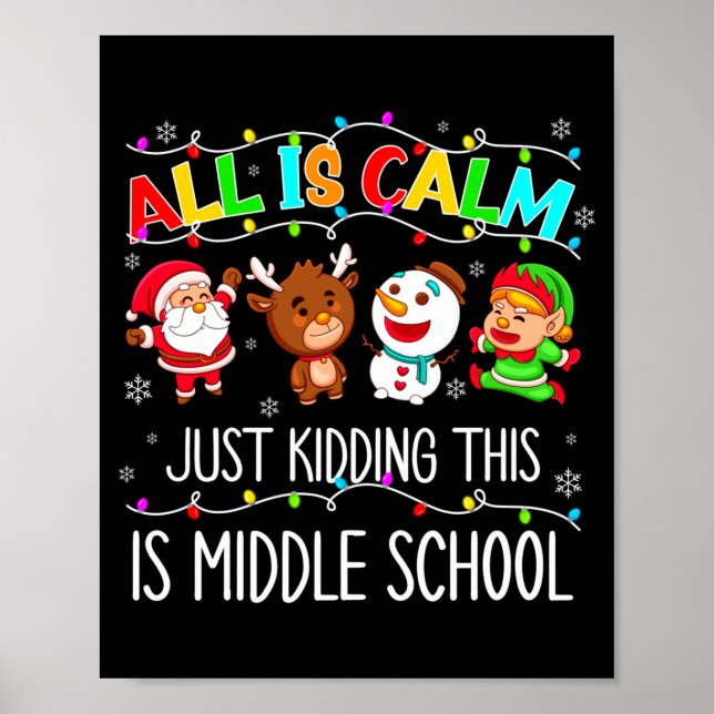 All Is Calm Fun Xmas Middle School Christmas Seaso Poster (Framsidan)