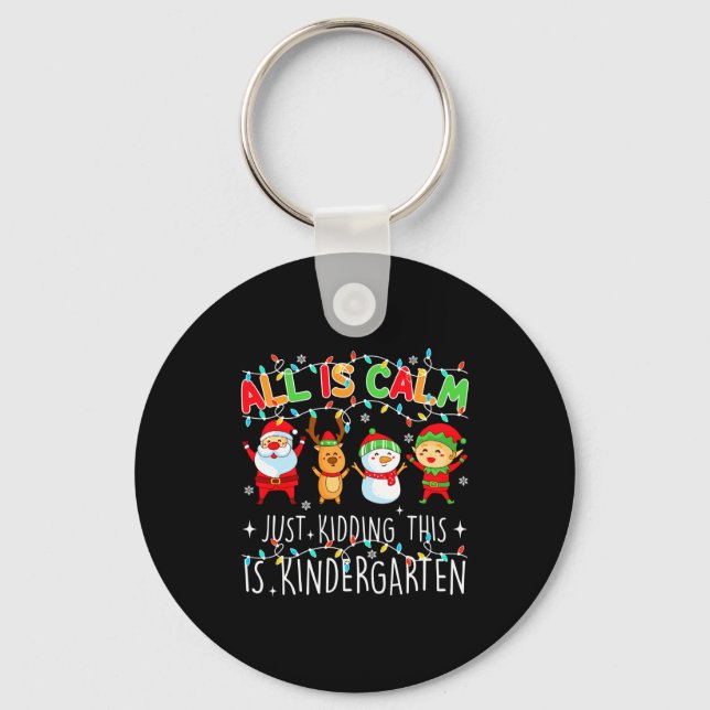 All Is Calm Funny Xmas Kindergarten Christmas Seas Nyckelring (Framsida)