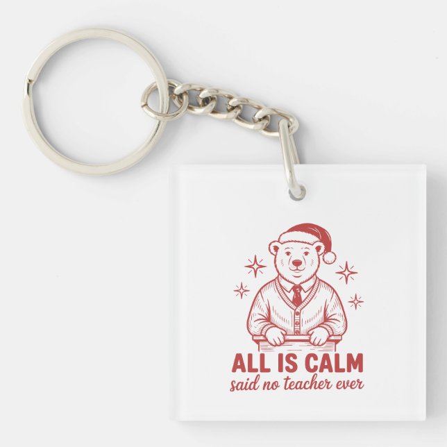 All is clam said no teacher ever christmas (Framsidan)