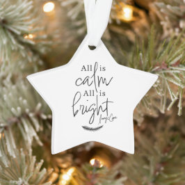 All Is Lugn All är Bright Modern Acrylic Ornament