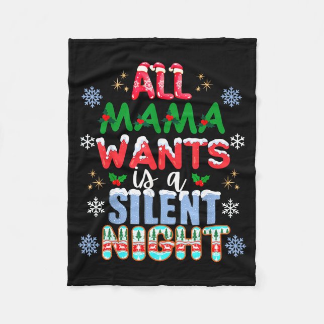 All Mama Wants Is A Silent Night Funny Mom Christm Fleecefilt (Framsidan)