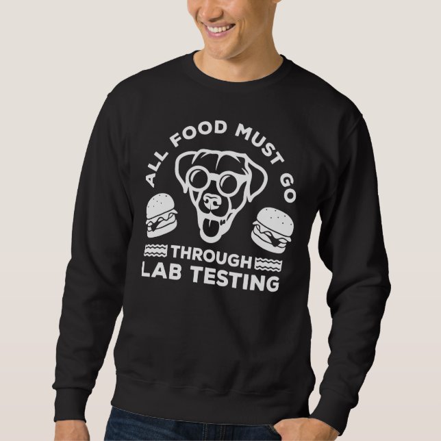 All mat måste gå genom Lab Testing Lab Hund Pun Lång Ärmad Tröja (Framsida)