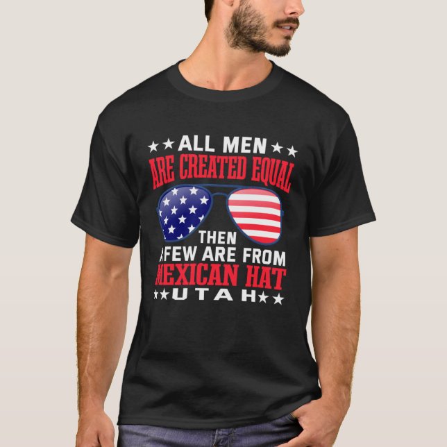 All Men Are Created Equal Mexican Hat  Patriotic T Shirt (Framsida)