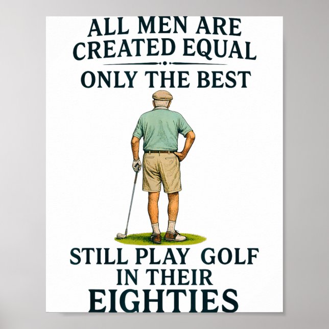 All Men Equal But Still Play Golf In Their Eightie Poster (Framsidan)