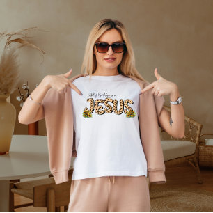 All min hopp står i Jesus T-shirt