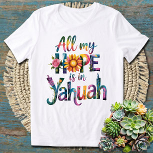 All min tro är i Yahuah - mäktig Andlig T Shirt