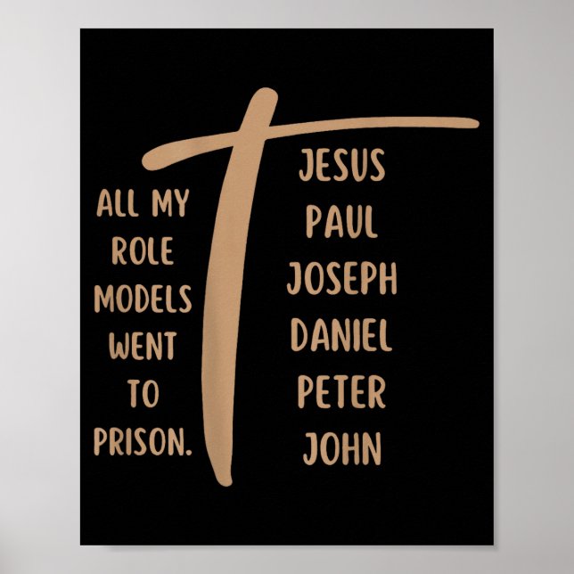All My Role Models Went To Prison - Jesus ...(on B Poster (Framsidan)