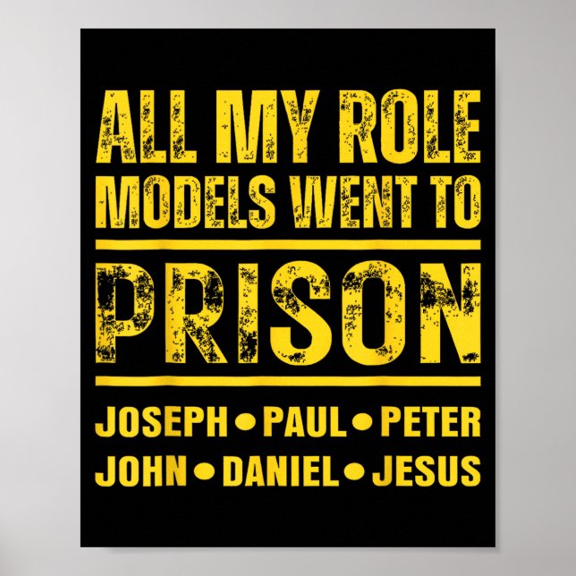 All My Role Models Went To Prison  Poster (Framsidan)
