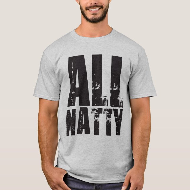 All Natty - Bodybuilding Shirt Tee (Framsida)