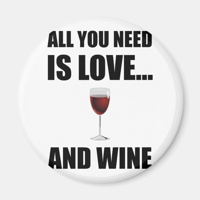 All Need Kärlek Vin Magnet (Framsidan)