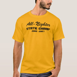 All-Nighter statlig mästare T-shirt