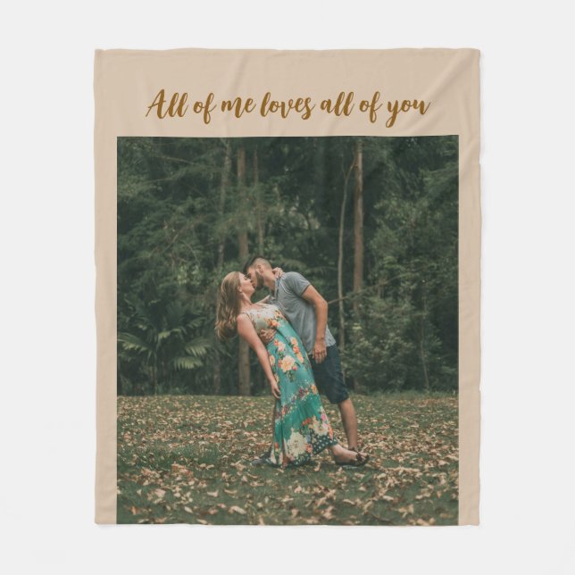 All of Me Loves All of You Foto  Fleecefilt (Framsidan)