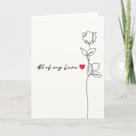 All of My Love Rose Card Kort