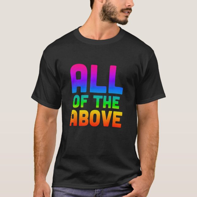 All of the above LGBTQ Subtle Pride T Shirt (Framsida)