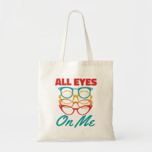 All Ögon på mig Funny Optometrist Optometri Tygkasse