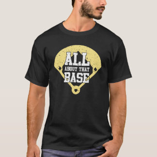 All om det basera (boll) t-shirt