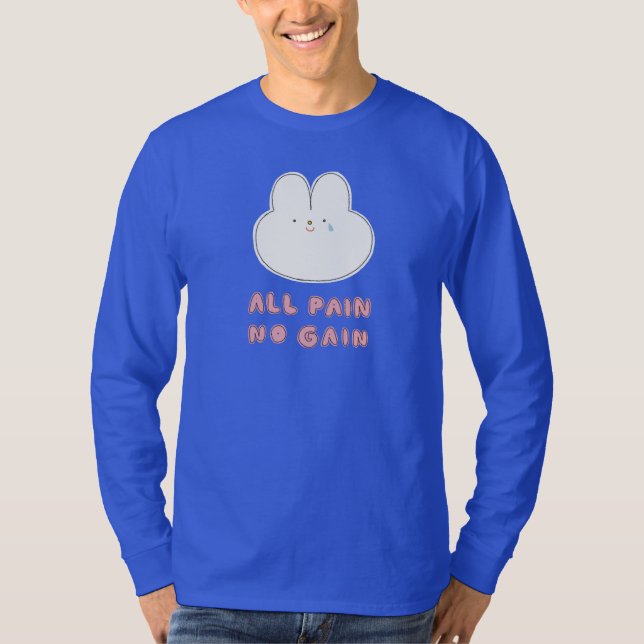 All Pain No Gain - Croppable Långärmad T Shirt (Framsida)